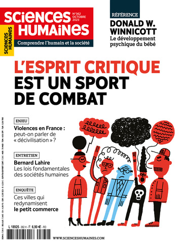 Sciences Humaines n°362 : L'esprit critique est un sport de
